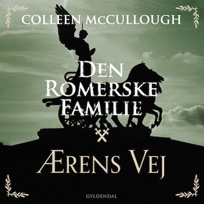 Den romerske familie. Ærens vej – omslag til lydbogen af Colleen McCullough