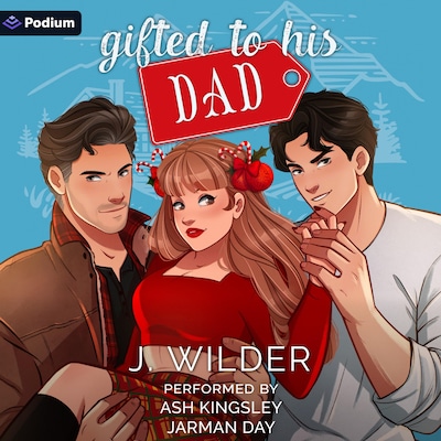 Gifted to His Dad – omslag til lydbogen af J. Wilder