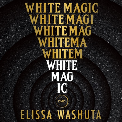White Magic – omslag til lydbogen af Elissa Washuta