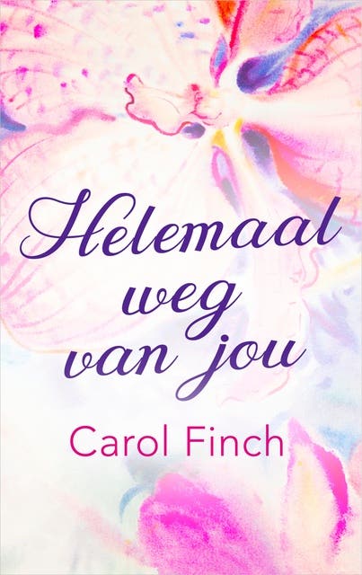Helemaal weg van jou – omslag van het luisterboek van Carol Finch