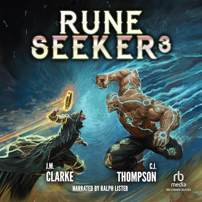 Rune Seeker 3 – omslag til lydbogen af J.M. Clarke, C.J. Thompson