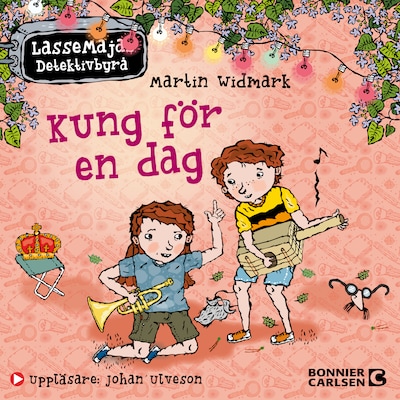 Berättelser från Valleby. Kung för en dag