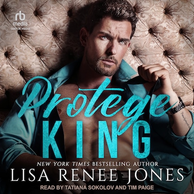Protégé King – omslag til lydbogen af Lisa Renee Jones