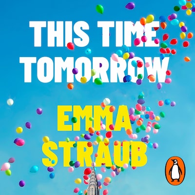 This Time Tomorrow – omslag til lydbogen af Emma Straub