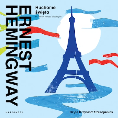 Ruchome święto – okładka audiobooka, autor Ernest Hemingway