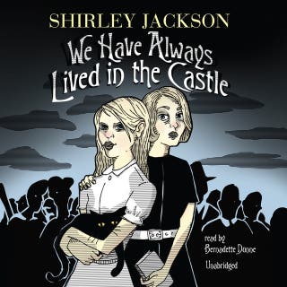 We Have Always Lived in the Castle – omslag til lydbogen af Shirley Jackson
