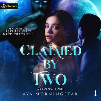 Claimed by Two – omslag til lydbogen af Aya Morningstar
