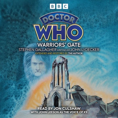 Doctor Who: Warriors’ Gate – omslag til lydbogen af Stephen Gallagher, John Lydecker