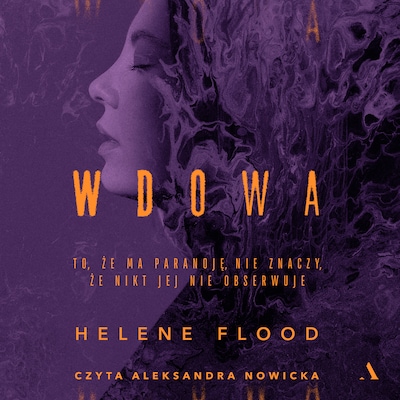 Wdowa – okładka audiobooka, autor Helene Flood