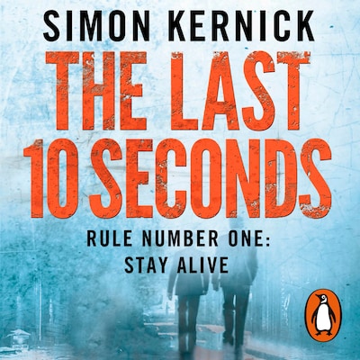 The Last 10 Seconds – omslag til lydbogen af Simon Kernick