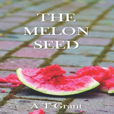 The Melon Seed – omslag til lydbogen af A. T. Grant