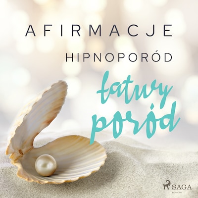 Afirmacje – Hipnoporód – łatwy poród – okładka audiobooka, autor Maxx-audio
