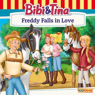 Bibi and Tina, Freddy Falls in Love – okładka audiobooka, autor Markus Dittrich