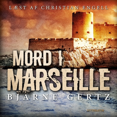 Mord i Marseille – omslag til lydbogen af Bjarne Gertz