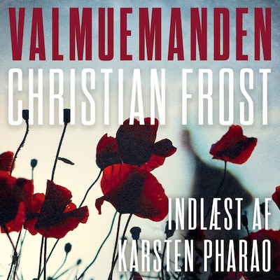 Valmuemanden – omslag til lydbogen af Christian Frost