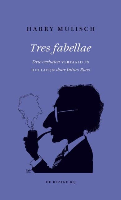 Tres fabellae: drie verhalen