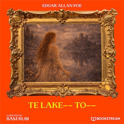 Te Lake-- To-- – omslag til lydbogen af Edgar Allan Poe