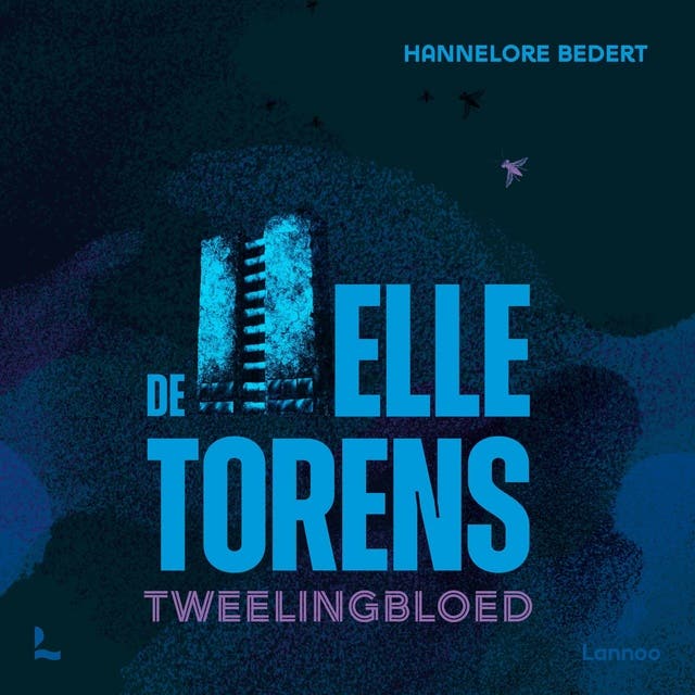 De Helletorens: Tweelingbloed
