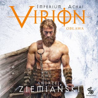 Virion. Obława – okładka audiobooka, autor Andrzej Ziemiański