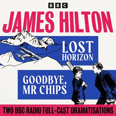 Lost Horizon & Goodbye Mr Chips – omslag til lydbogen af James Hilton