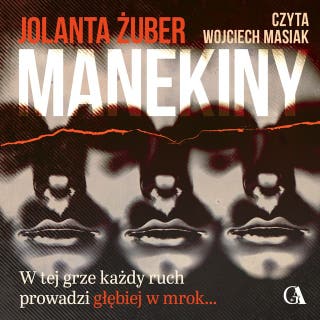 Manekiny – okładka audiobooka, autor Jolanta Żuber