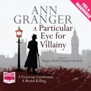 A Particular Eye for Villainy – okładka audiobooka, autor Ann Granger
