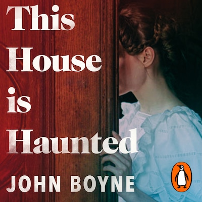 This House is Haunted – omslag til lydbogen af John Boyne