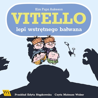 Vitello lepi wstrętnego bałwana – okładka audiobooka, autor Kim Fupz Aakeson
