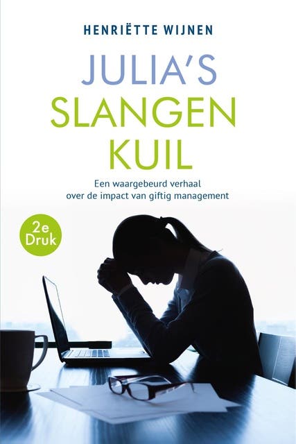 Julia's Slangenkuil: Een waargebeurd verhaal over de impact van giftig management