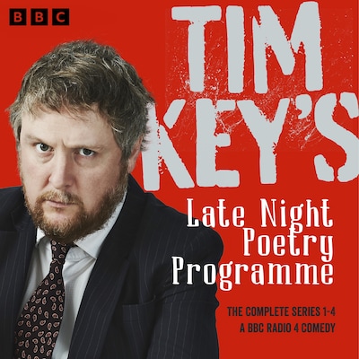 Tim Key's Late Night Poetry Programme: The Complete Series 1-4 – omslag til lydbogen af Tim Key