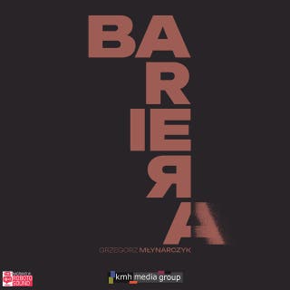 Bariera – okładka audiobooka, autor Grzegorz Młynarczyk