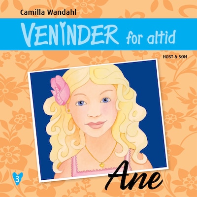 Veninder for altid 3. Ane – omslag til lydbogen af Camilla Wandahl
