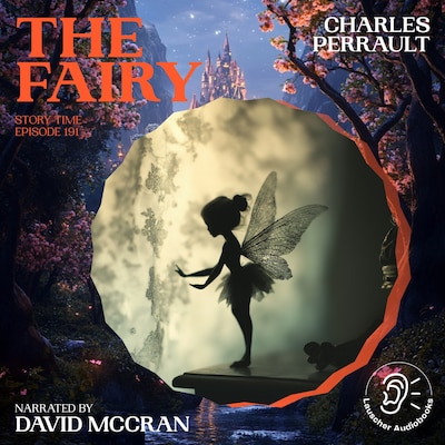 The Fairy (Story Time, Episode 191) – omslag til lydbogen af Charles Perrault