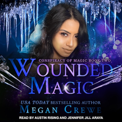 Wounded Magic – omslag til lydbogen af Megan Crewe