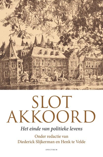 Slotakkoord: Het einde van politieke levens – omslag van het luisterboek van Diederick Slijkerman