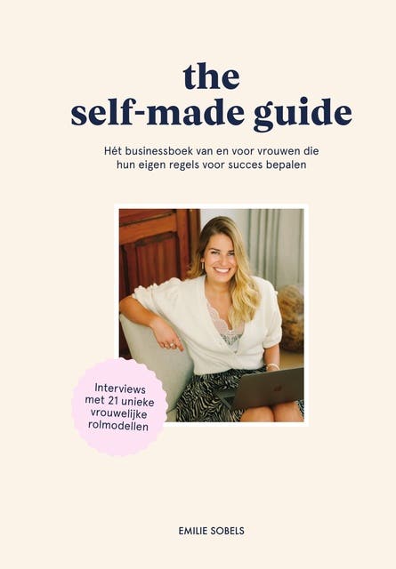 The self-made guide: Hét businessboek van en voor vrouwen die hun eigen regels voor succes bepalen – omslag van het luisterboek van Emilie Sobels