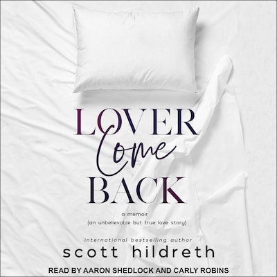 Lover Come Back – omslag til lydbogen af Scott Hildreth