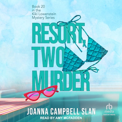 Resort, Two, Murder – omslag til lydbogen af Joanna Campbell Slan