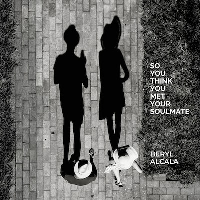 So you think you met your soulmate