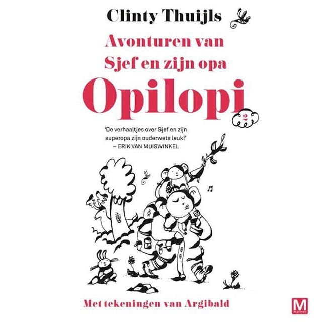 OpiLopi 2 – omslag van het luisterboek van Clinty Thuijls