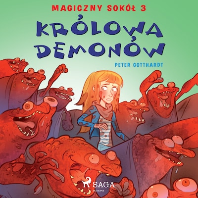 Magiczny sokół 3 - Królowa demonów – okładka audiobooka, autor Peter Gotthardt