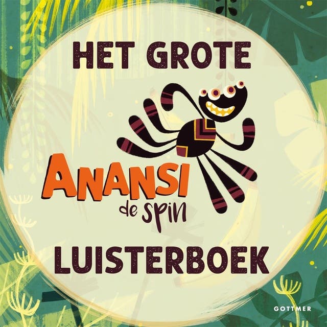 Het grote Anansi de spin luisterboek – omslag van het luisterboek van Iven Cudogham
