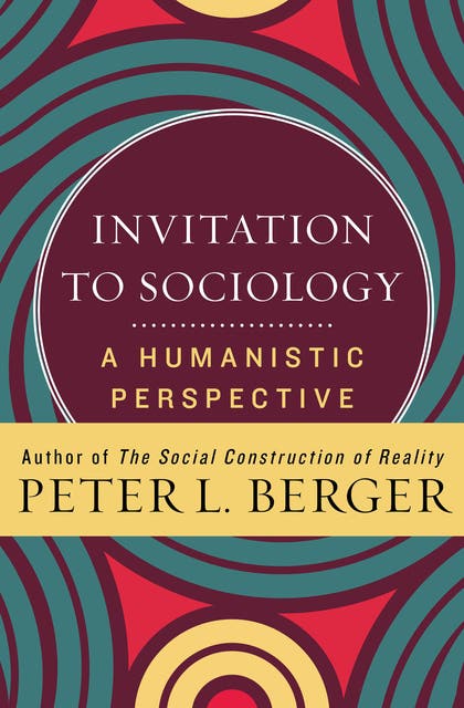 Invitation to Sociology: A Humanistic Perspective – omslag til lydbogen af Peter L Berger