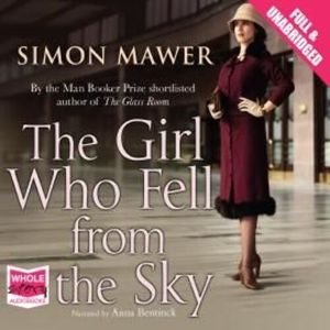 The Girl Who Fell from the Sky – okładka audiobooka, autor Simon Mawer