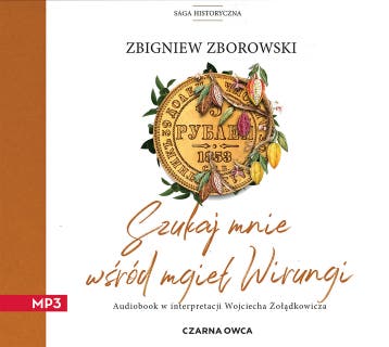 Szukaj mnie wśród mgieł Wirungi – okładka audiobooka, autor Zbigniew Zborowski