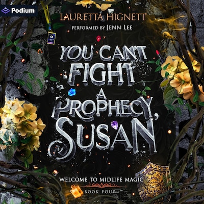 You Can't Fight a Prophecy, Susan – omslag til lydbogen af Lauretta Hignett