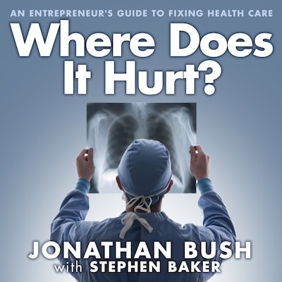 Where Does It Hurt? – omslag til lydbogen af Stephen Baker, Jonathan Bush