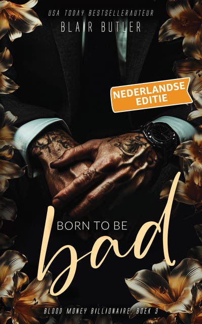 Born To Be Bad, Nederlandse editie: Een miljardair-maffia-romance – omslag van het luisterboek van Blair Butler