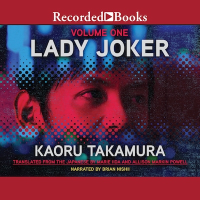 Lady Joker, Volume 1 – omslag til lydbogen af Kaoru Takamura, Marie Iida