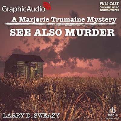 See Also Murder [Dramatized Adaptation] – omslag til lydbogen af Larry D. Sweazy